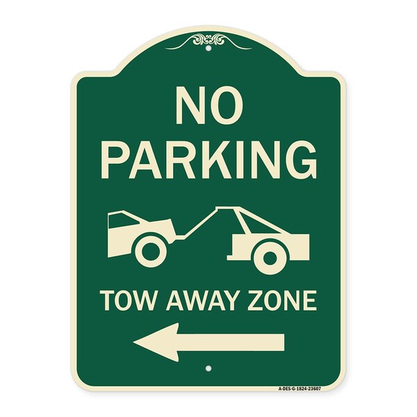 Signmission No Parking Tow-Away Zone W/ Left Arrow Heavy-Gauge Aluminum Sign, 24" x 18", G-1824-23607 A-DES-G-1824-23607 - main